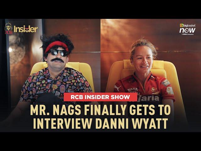 RCB Insider Show with Mr. Nags ft. Danni Wyatt | WPL 2025