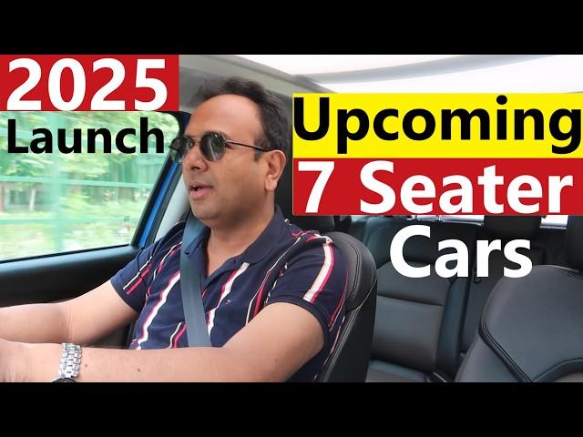 Upcoming 7 Seater Car Launches in 2025. NEW 7 SEATER SUV IN 2025