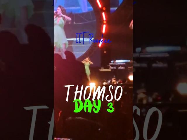 IIT ROORKEE, THOMSO DAY 3 #iitroorkee #thomso