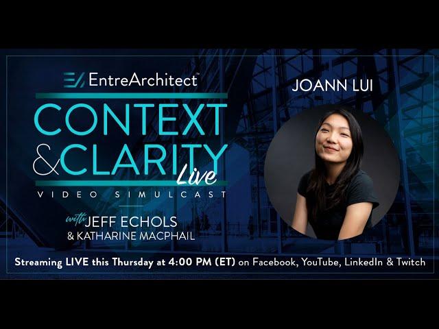 Joann Lui - Personal Brands for Architects (Context & Clarity LIVE)