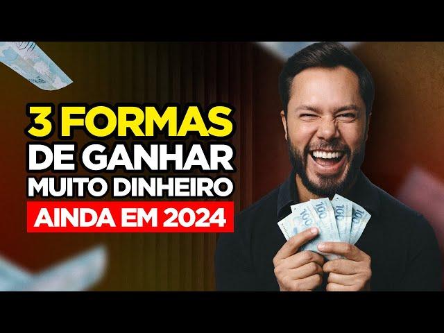 3 MANEIRAS DE GANHAR DINHEIRO NA INTERNET (TESTADAS e que REALMENTE FUNCIONAM!)