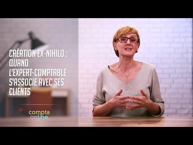 Création ex-nihilo : quand l'expert-comptable s'associe avec ses clients