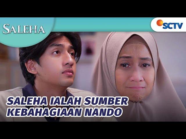 Sumber Kebahagiaan Nando Adalah Saleha | Saleha - Episode 130