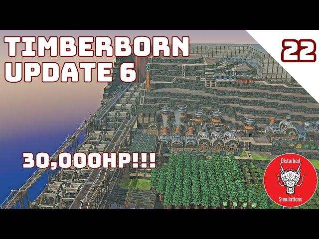 SEWAGE PIPE COMPLETE - 30,000HP  | UPDATE 6 | TIMBERBORN | Episode 22