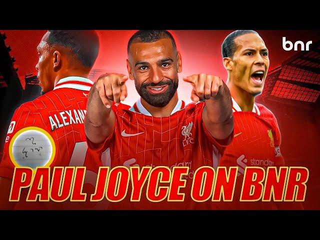 PAUL JOYCE ON BNR | LFC TALK | WOLVES PREVIEW