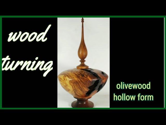 Wood turning a olive wood hollow form