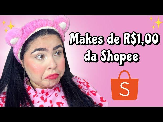 TESTANDO AS MAKES MAIS BARATAS DA SHOPEE 