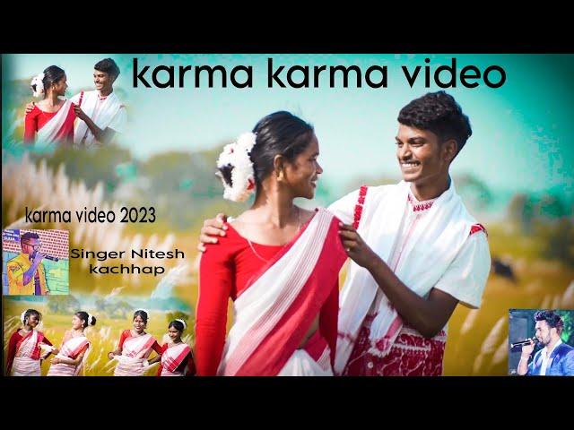 karma karma video 2023//Singer Nitesh kachhap...Comeing soon video 2023..//