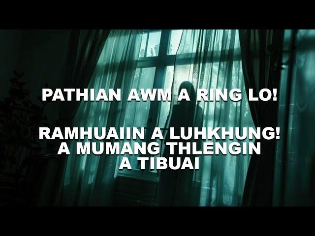 Pathian awm ring lo, ramhuai luhchilh inpuanna| Mizo tawnhriat