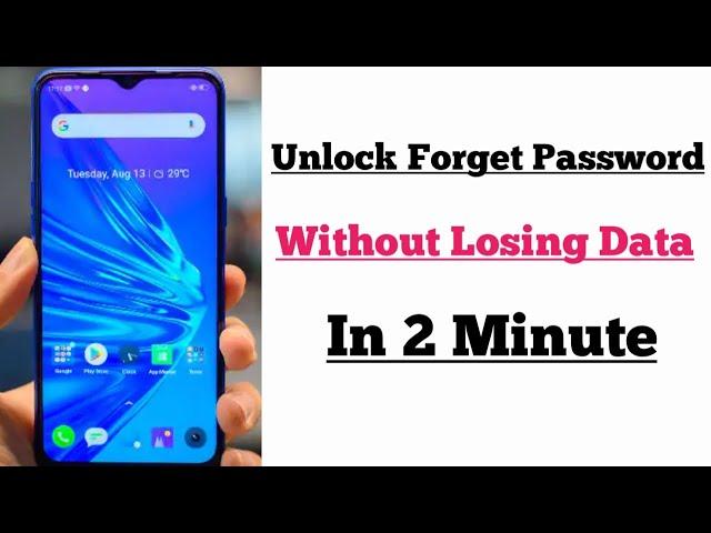 How To Unlock Forgotten Pin/Password On Android Mobile Without Losing Data