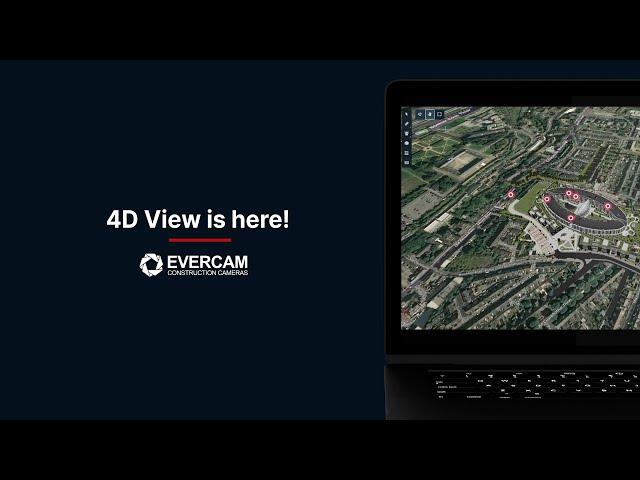 4D BIM Integration Feature | Evercam Time-lapse Cameras