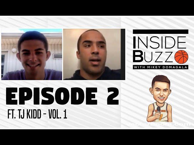 Inside Buzz With Mikey Domagala EP2 - T.J. Kidd