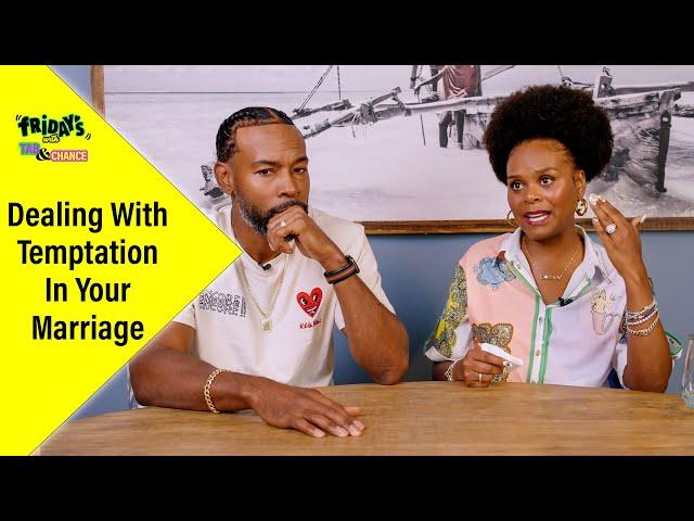 Fighting Temptation in Relationships, Marriage, Money, and Life | Fridays with Tab and Chance