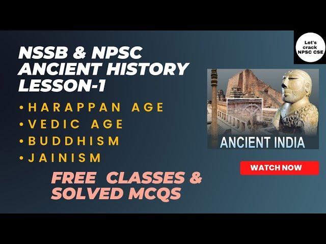 NSSB & NPSC | Ancient History Lesson -1 | Free Classes & Solved MCQs