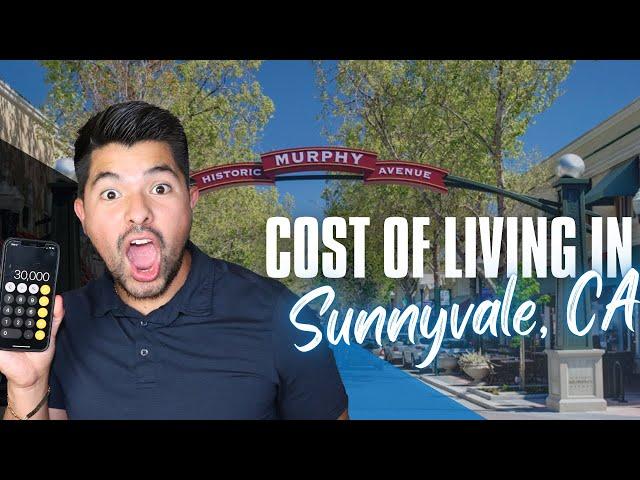 What Is The Cost Of Living In Sunnyvale CA | Moving To The Bay Area