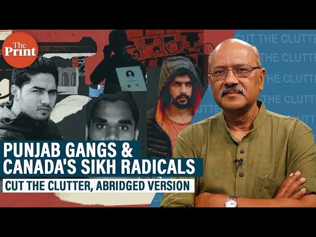 Amid India-Canada row over Nijjar,abridged ep on Punjab gangs, Sikh radicals & how the 'nexus' works