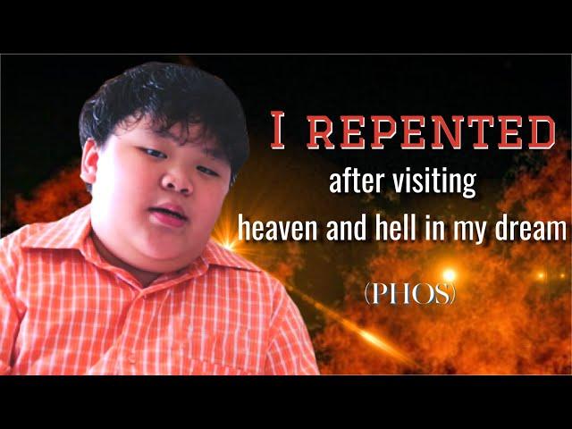 Testimony - I repented after visiting heaven and hell in my dream (Phos)