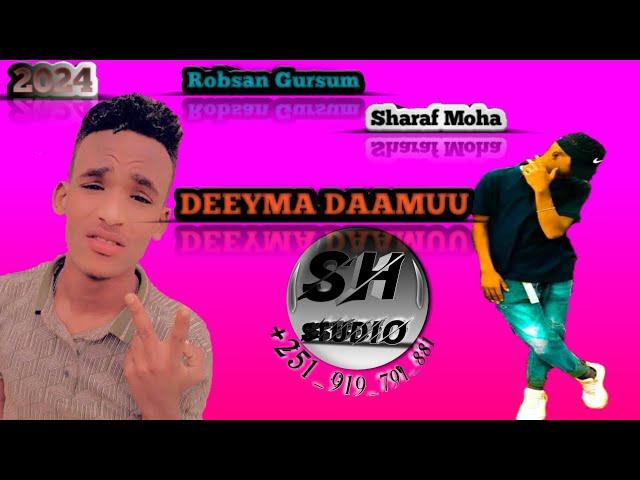 Best_oromo_Cover_music_Robsan_gursum_ft_Sharaf_moha_Deyma_damu_by_Sh_Studio_2024