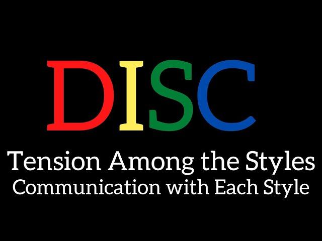 DISC Tension Among the Styles