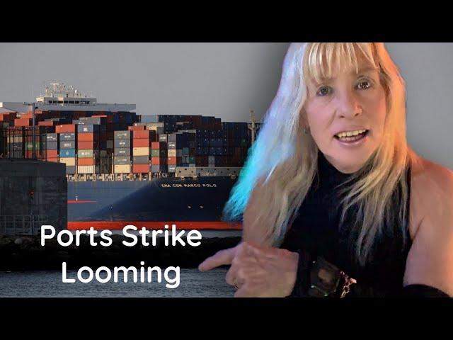 Pay Attention • Ports Strike Ahead • supply chain disruptions