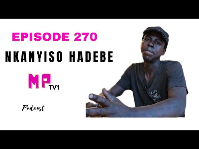 EPISODE 270 / UKHULISWE ABAZALI ABAPHUZAYO AKAZE ALUBHADE ESKOLENI NABAKWABO UBABA WAKHE WASHONA