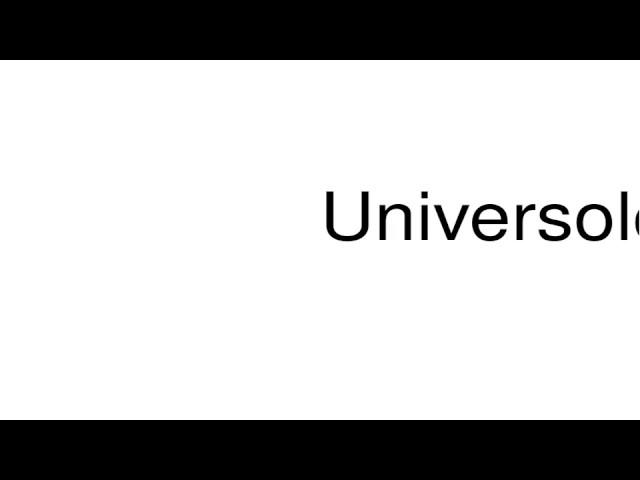 How to pronounce Universological