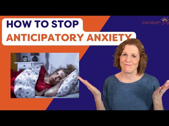 Anticipatory Anxiety (5 Tips To Stop)