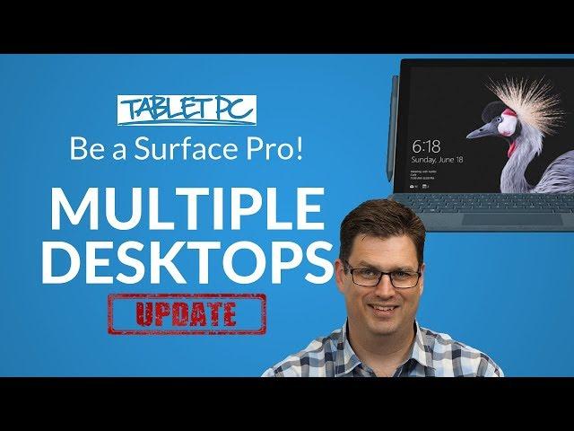 How to use Windows 10 Multiple Desktops UPDATED 2019