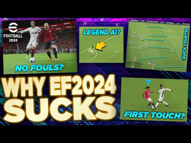 WHY EFOOTBALL 2024 v3.5 SUCKS!  MOST EXPLOSIVE REVIEW EVER!  [ -Boycott Friday 10th May!-]