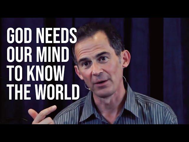 God Needs Our Mind to Know the World | Rupert Spira