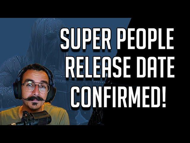 Super People Release Date Confirmed! Dev Livestream Patch Notes