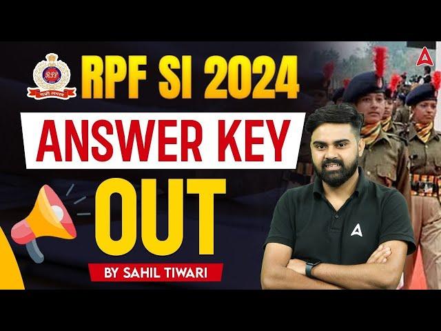 RPF SI Answer Key 2024 | RPF Si 2024 Answer Key | RPF SI 2024 Answer Key Out | RPF SI 2024