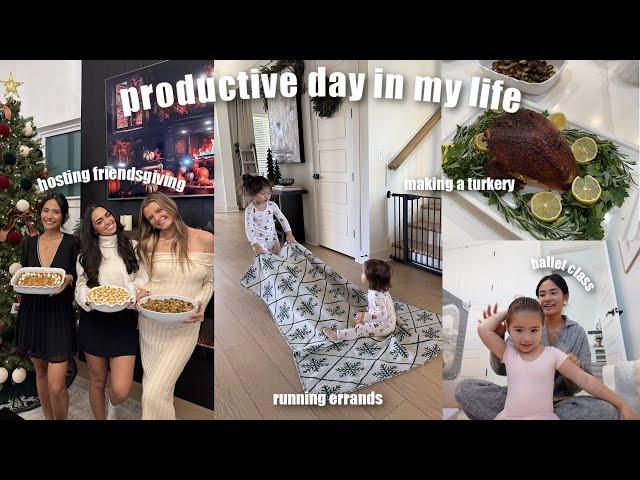 productive day in my life | hosting friendsgiving, running errands, etc