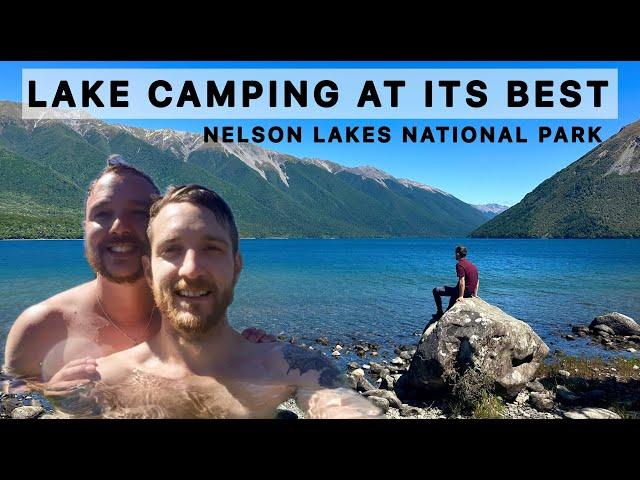 LAKE CAMPING AT ITS BEST!! | NEW ZEALAND | NELSON LAKES NATIONAL PARK