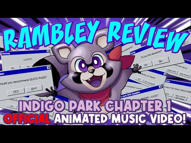 RAMBLEY REVIEW by RecD Ft. OtterBoyVA (Indigo Park: Chapter 1 Credits OFFICIAL ANIMATED MUSIC VIDEO)