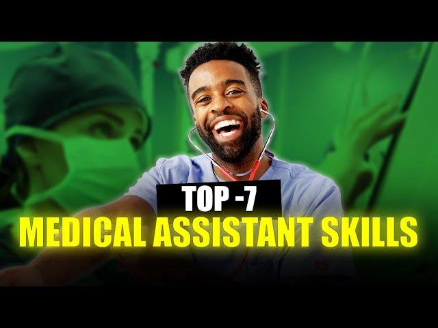 Top 7 Medical Assistant Skills You Need