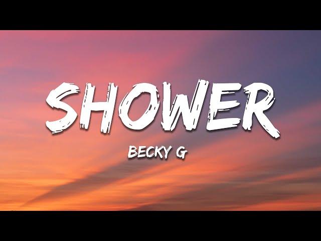 Becky G - Shower (Letra / Lyrics)