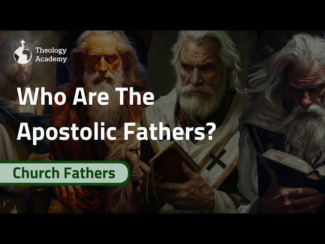 Everything to Know About the Apostolic Fathers - Full Documentary | Church Fathers