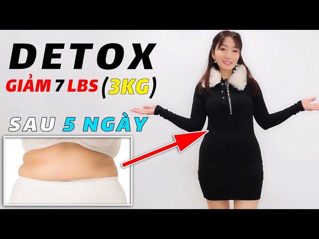 Cách Detox Giảm 7 Cân Trong 5 Ngày Dễ Dàng Không Mệt Mõi | Giảm Mỡ Bụng Nhanh Nhất | KT Food