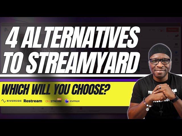 StreamYard's Pending Price Hike: 4 Great Alternatives?