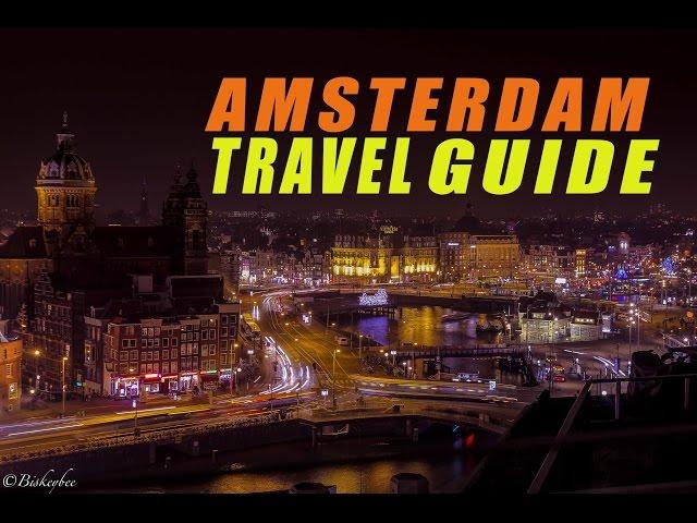 The ultimate Amsterdam city travel guide