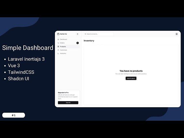 #1 Build a Simple Dashboard with Laravel 11, Inertia.js, Vue 3, Shadcn UI Vue, and TailwindCSS