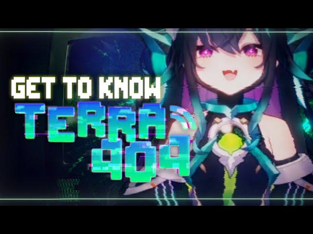 Get to Know Terra 404 【 V4Mirai | VTuber Debut 】