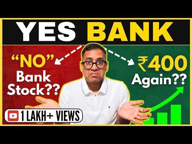 Can YES Bank Stock go to the 400 level? OR will it remain a “NO” Bank stock? Rahul Jain Analysis