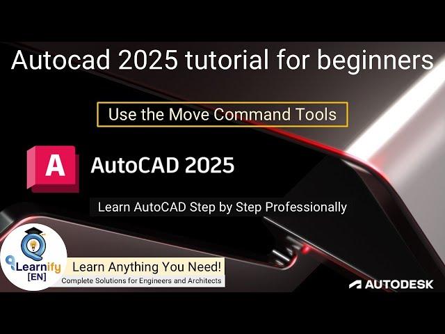 2.1 Autocad 2025 tutorial for beginners (Step by Step) - Use Move Command Tools - @EngrHedaetullah