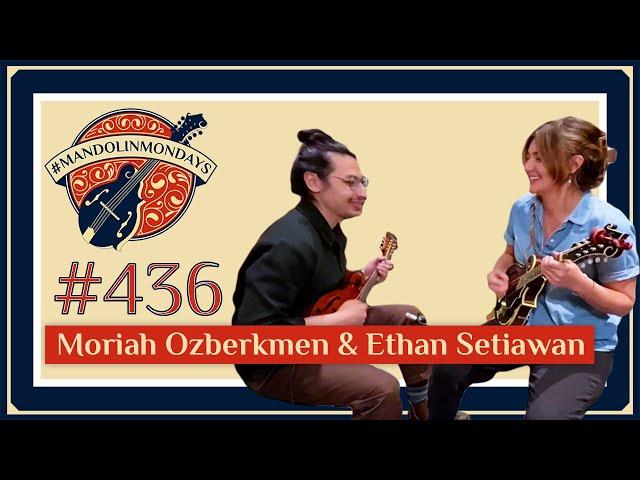 Mandolin Mondays Featuring Moriah Ozbermen & Ethan Setiawan /// "Slurpee"