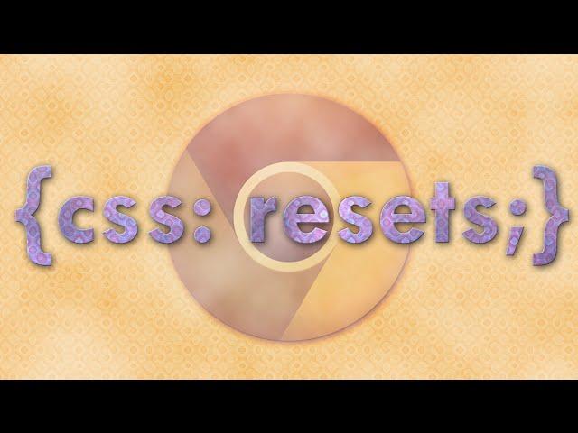 CSS Resets