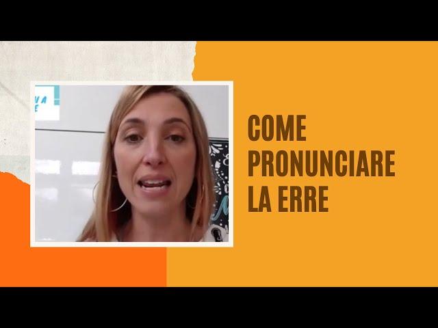 COME PRONUNCIARE LA #ERRE PRIMA PARTE