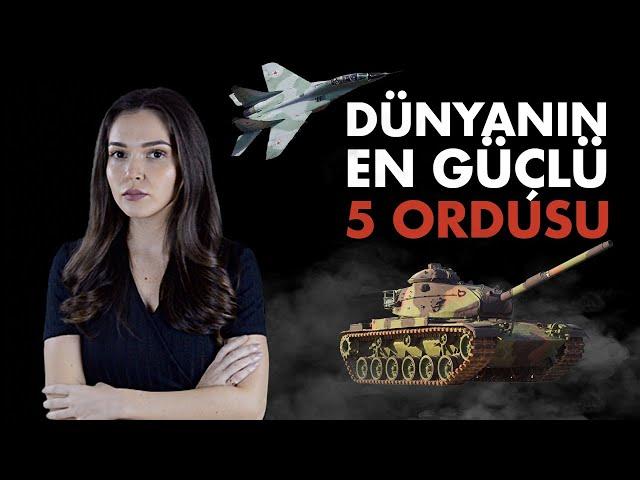 DÜNYANIN EN GÜÇLÜ 5 ORDUSU | 2021