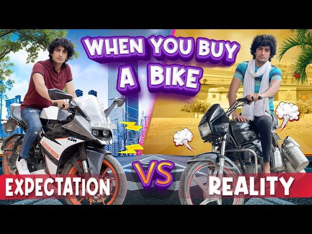 When You Buy A Bike | Expectation vs Reality | Ankush Kasana